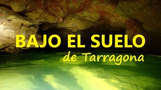 La Cueva Urbana de Tarragona, un laberinto bajo la ciudad.