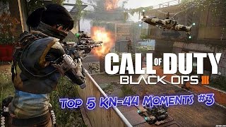 Top 5 KN-44 Moments #3 - Call of Duty®: Black Ops 3