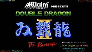 Double Dragon 2 (NES) - Mission 7 Music Extended (Trap Room)