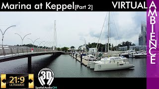 Singapore Ambience - Marina at Keppel Part 2