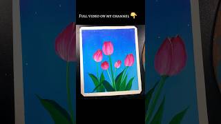 easy painting Tulip //easy flower painting #trendingshorts #painting