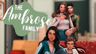 Meet the Ambrose Family! ~ Sims 4 Current Household