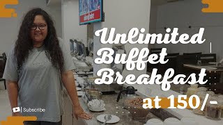 Unlimited Buffet Breakfast @ 150 Rupees | Hyderabad buffet breakfast | Telugu Food Vlog