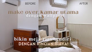 Make over kamar dengan wall panel, biaya make over kamar,  DIY bikin meja rias, extreme make over