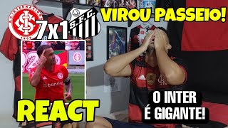 REACT INTER 7 X 1 SANTOS MELHORES MOMENTOS BRASILEIRÃO 2023 GOLEADA DO INTERNACIONAL