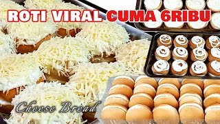 Versi Ekonomis!! Selalu Habis Terjual Roti Viral Cuma 6Ribuan  #cheesebreadviral