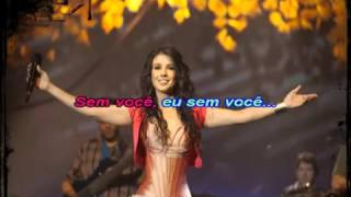 Paula Fernandes - Eu sem você