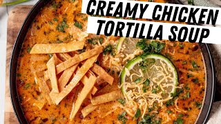 CREAMY Chicken Tortilla Soup (Gluten & Dairy Free Options)