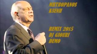 MHTROPANOS KSENH DEMO  REMIX 2015 DJ GIOURI