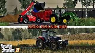 ⭐Farming Simulator 19 Dziki Rolnik #48😱Rozrzucanie Obornika Nowym Nabytkiem💪Gruberowanie Ścierniska