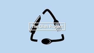 Who Is The Dish Project?