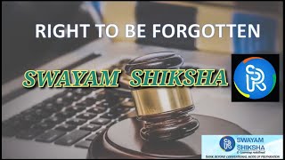 RIGHT TO BE FORGOTTEN | PRELIMS SERIES | 2021