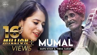 Mumal | Dapu Khan, Vibha Saraf | Santosh J, Mukta Bhatt |   #Mumal #BollywoodSong #raistar #rap