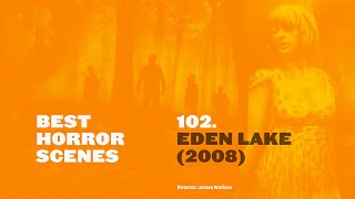 Best Horror Scenes: Eden Lake (2008)