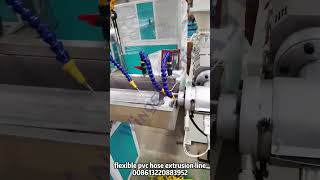 The Process of Flexible PVC Hose | PVC Hose Extrusion Line