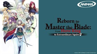 KC Promo | Animax Asia | Reborn To Master The Blade - Trailer (30s Ver)