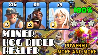 Miner + Hog Rider + Healer = UNSTOPPABLE!!! Best Th16 Attack Strategy ( Clash Of Clans )