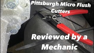 Pittsburgh Micro Flush Cutters Reviewed by a Mechanic