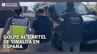 Así fue el operativo que terminó en desmantelamiento de una célula del Cartel de Sinaloa en España