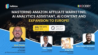 🌐 Mastering Amazon Affiliate Marketing, AI Analytics Assistant, AI Content and Expansion to Europe!