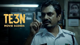 Te3n Movie Scenes | Police ne Nawazuddin par kyon chillaya? | Amitabh Bachchan | Nawazuddin