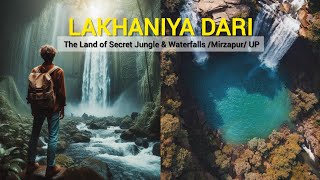 Lakhaniya dari waterfall mirzapur up | लखनिया दरी झरना मिर्ज़ापुर उत्तर प्रदेश