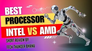 INTEL vs AMD⚡WHICH ONE IS THE BEST PROCESSOR #comparison #intelvsamd #review #gaming #processor #new