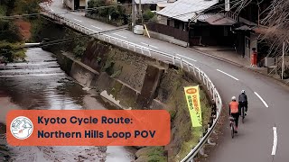 Kyoto Cycle Route: The Northern Hills Loop