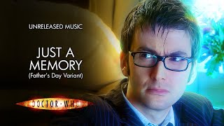 Just a Memory (Father's Day Variant) - Doctor Who Unreleased Music