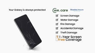 We Care - Samsung Smartphone Damage Coverage | Excel eStore | Buy Original from Online