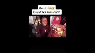 Kurdo Lacht sich Kapput 😂😂😂 Ich bin Kunde