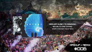 Meduza Music vs Monolink -  Return To Lose Control (ARTBAT vs RoyBeat Mashup Remix)