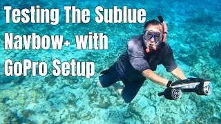 The Ultimate SuBlue NavBow+ Test w/ GoPro | 📌 Athel Island, Bahamas | Ocean Life Network