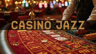 CASINO Jazz Music 2024 🎰  Bossa Nova Playlist 2024 Music 🎲 321Jazz Piano Songs