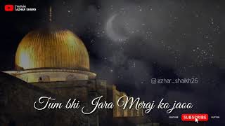 🌹Shab e Meraj Status 🌙️|| WhatsApp Status || Meraj e Mustafa 💚|| Official Staus🌹