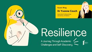 Dr Yvonne Couch - Resilience in Academia