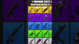 You have $15 choose wisely ur load out and tell me in the comments #fortnite #viral #Subscribe