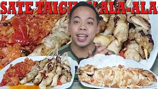 SATE TAICHA ALAL,mukbang