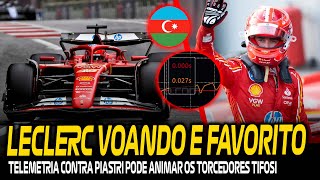 TELEMETRIA MOSTRA LECLERC COMO FAVORITO, ENQUANTO MCLAREN PODE TER ERRADO SETUP: QUALI GP AZERBAIJÃO