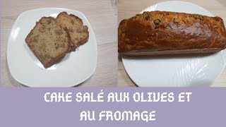 MA RECETTE DE CAKE SALÉ AUX OLIVES ET AU FROMAGE