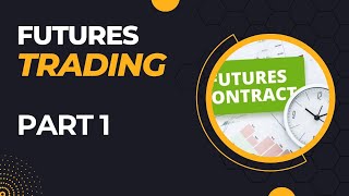 Get started with futures trading