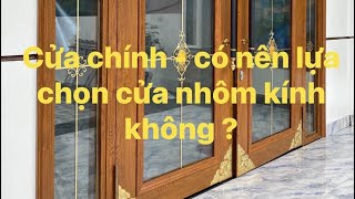 Mẫu cửa chính nhôm kính đẹp