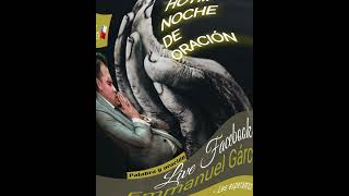 Pastor Emmanuel Gárces 🇨🇱  - oración 🙏  Hoy 🙏