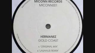 Hermanez  --  Gold Coast (Lauhaus Remix)