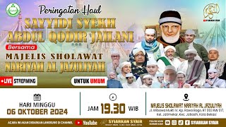 🔴Live Peringatan Haul Sayyidi Syekh Abdul Qodir Jailani Bersama Majlis Sholawat Nariyah Al Jazuliyah