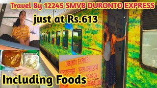 Travel By Indian Railways||One Of The Fastest Train In India||12245 SMVB DURONTO Express From Howrah