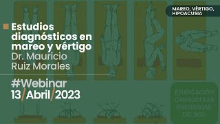 Webinar “Estudios diagnósticos en mareo y vértigo”.