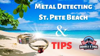 Metal Detecting St. Pete Beach & TIPS - Two Rings