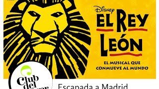 Escapada  a  Madrid i musical ' El Rey León'  2016