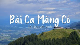 Bài Ca Máng Cỏ - Lê Nguyệt Anh | MV Lyrics | Cùng Nghe Thánh Ca